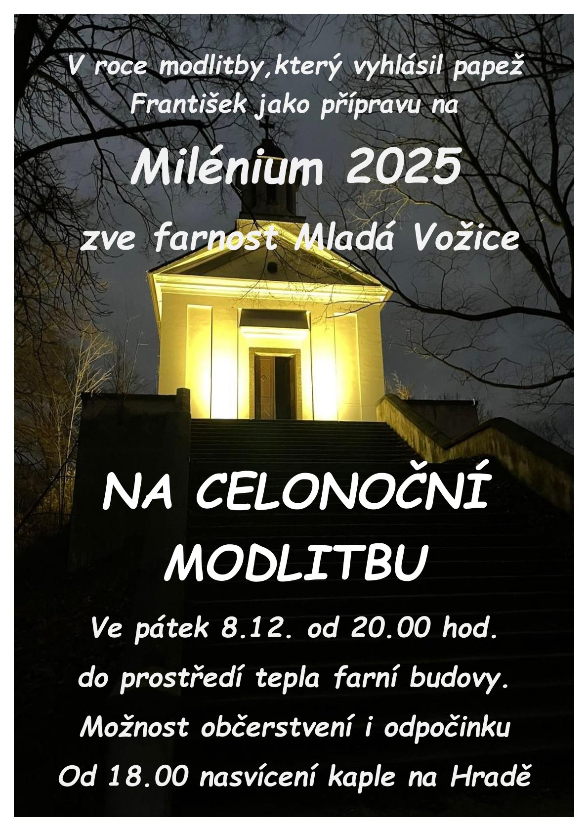 Pozvánka na noční modlitbu a nasvícení kaple